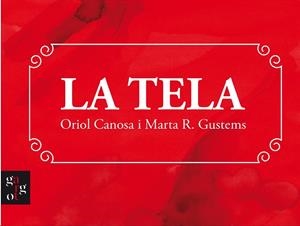 Tela, la | 9788412689662 | Canosa Masllorens, Oriol