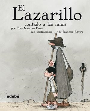 LAZARILLO CONTADO A LOS NIÑOS, EL | 9788423689866 | Navarro Durán, Rosa