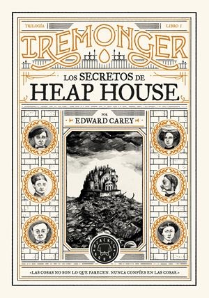 Secretos de Heap House, los (Trilogía IREMONGER 1) | 9788419654335 | Carey, Edward