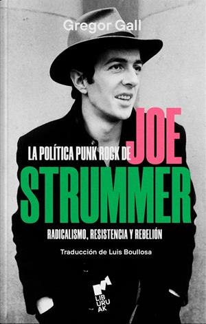 Política Punk Rock de Joe Strummer, la | 9788419234087 | CALL, GREGOR