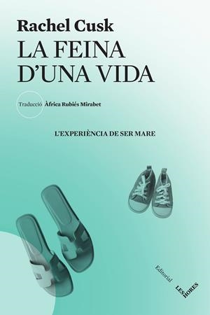 Feina d'una vida, la | 9788412639407 | Cusk, Rachel