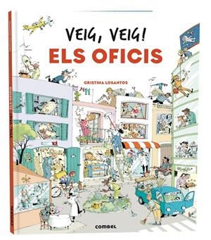 Veig, veig! Els oficis | 9788411580328 | Losantos, Cristina
