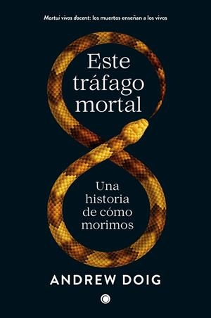 Este tráfago mortal | 9788412563115 | Doig, Andrew