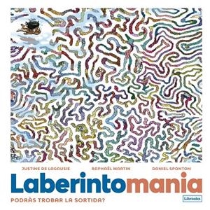 Laberintomania | 9788412725346 | de Lagausie, Justine / Martin, Raphaël