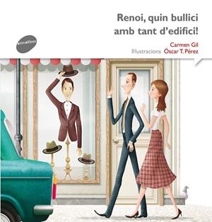 Renoi quin bullici amb tant d'edifici | 9788415975564 | Gil Martínez, Carmen