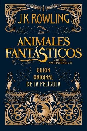 Animales fantásticos y dónde encontrarlos (Animales fantásticos 1) | 9788498387902 | Rowling, J.K.