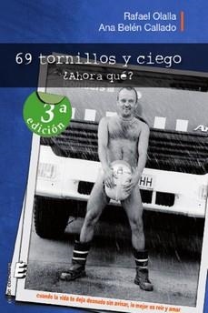 69 Tornillos y ciego. ¿Ahora que? | 9788419485830 | OLALLA, RAFAEL/CALLADO, ANA BELEN