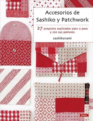 Accesorios de sashiko y patchwork | 9788498747539 | sashikonami
