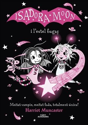 Isadora Moon i l'estel fugaç, la (Grans històries de la Isadora Moon 4) | 9788420456874 | Muncaster, Harriet