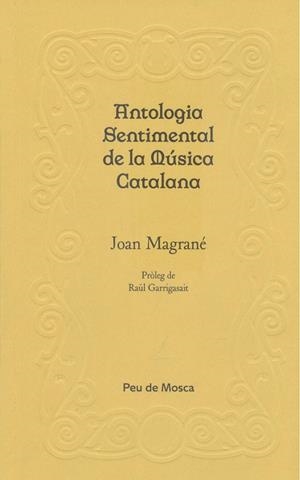 Antologia sentimental de la música catalana | 9788412499704 | Magrané Figuera, Joan