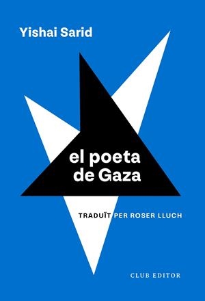 Poeta de Gaza, el | 9788473294270 | Sarid, Yishai