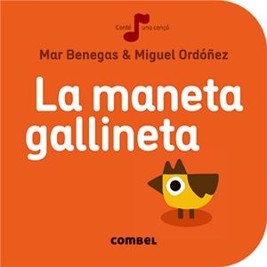 Maneta gallineta, la | 9788491011033 | Benegas Ortiz, María del Mar