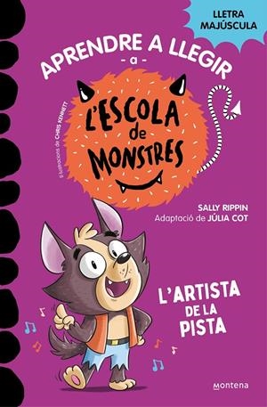 Artista de la pista, l' (Escola de Monstres 13) | 9788419746092 | Rippin, Sally