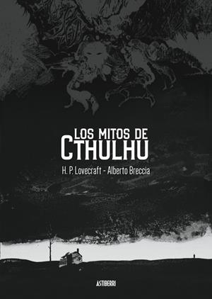 Mitos de Cthulhu, los | 9788419670496 | Lovecraft, H. P. / Breccia, Alberto