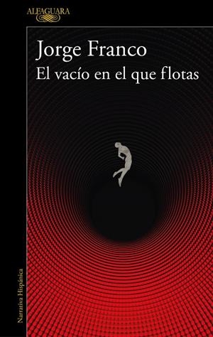 Vacío en el que flotas, el | 9788420475356 | Franco, Jorge
