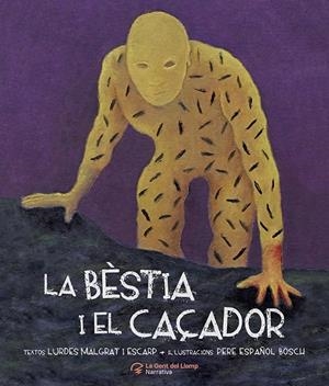 Bèstia i el caçador, la | 9788413562360 | Malgrat i Escarp, Lurdes