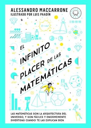 Infinito placer de las matemáticas, el | 9788419654311 | Maccarrone, Alessandro