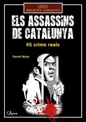 Assassins de Catalunya, els | 9788412727258 | Moya Calero, Daniel